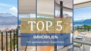 Top 5 Immobilien mit spektakulären Aussichten